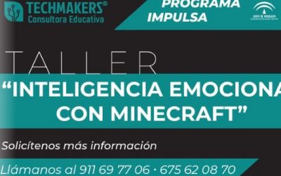 Taller de inteligencia emocional con Minecraft Education (Programa IMPULSA)